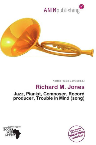 Richard M. Jones