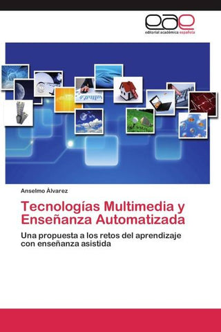 Tecnologías Multimedia y Enseñanza Automatizada