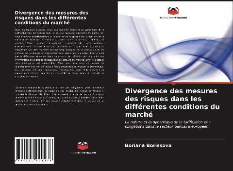 Divergence des mesures des risques dans les différentes conditions du marché