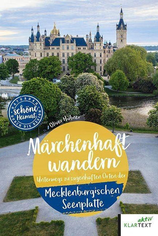 Märchenhaft wandern Mecklenburgische Seenplatte