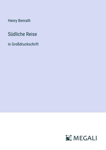 Südliche Reise