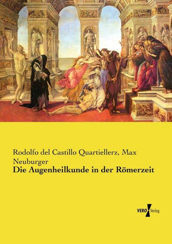 Die Augenheilkunde in der Römerzeit