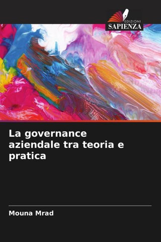 La governance aziendale tra teoria e pratica