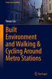 Built Environment and Walking & Cycling Around Metro Stations