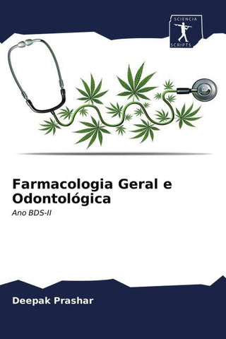 Farmacologia Geral e Odontológica