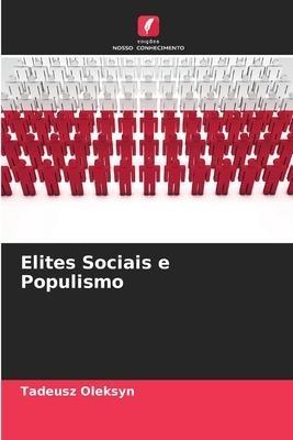 Elites Sociais e Populismo