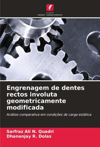 Engrenagem de dentes rectos involuta geometricamente modificada