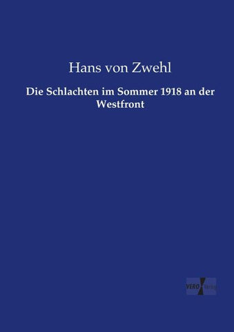 Die Schlachten im Sommer 1918 an der Westfront