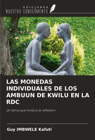 LAS MONEDAS INDIVIDUALES DE LOS AMBUUN DE KWILU EN LA RDC