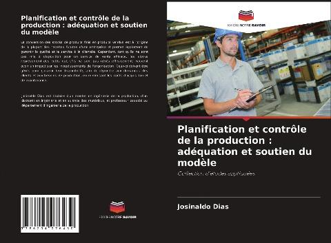 Planification et contrôle de la production : adéquation et soutien du modèle