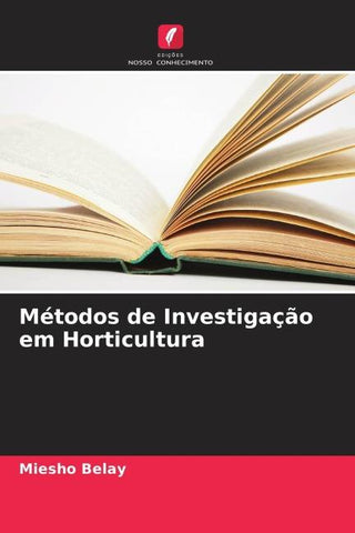 Métodos de Investigação em Horticultura