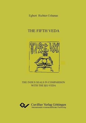 The fifth Veda. The Indus seals in comparison with the R¿g-Veda