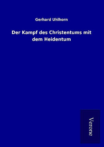 Der Kampf des Christentums mit dem Heidentum