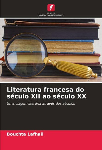 Literatura francesa do século XII ao século XX