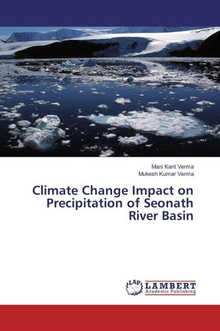 Climate Change Impact on Precipitation of Seonath River Basin