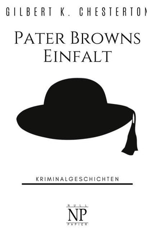 Pater Browns Einfalt