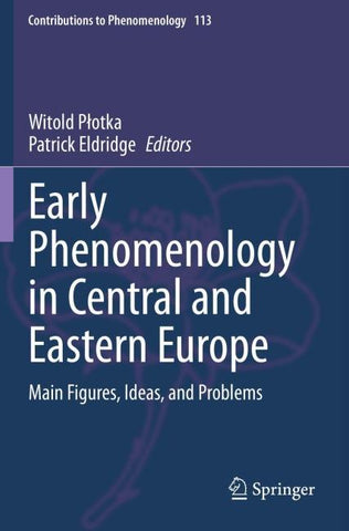 Early Phenomenology in Central and Eastern Europe