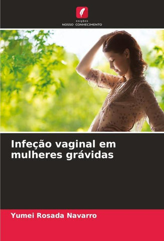 Infeção vaginal em mulheres grávidas