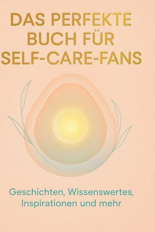 Das perfekte Buch für Self-Care-Fans