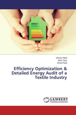 Efficiency Optimization & Detailed Energy Audit of a Textile Industry