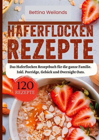 Haferflocken Rezepte- 120 Rezepte.