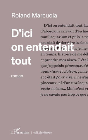 D'ici on entendait tout