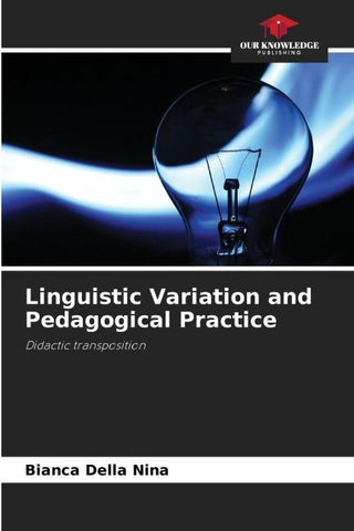 Linguistic Variation and Pedagogical Practice