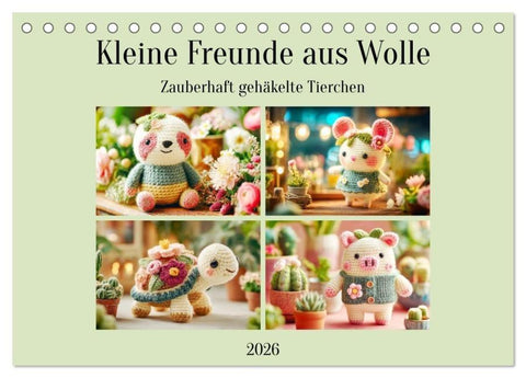 Kleine Freunde aus Wolle. Zauberhaft gehäkelte Tierchen (Tischkalender 2026 DIN A5 quer), CALVENDO Monatskalender