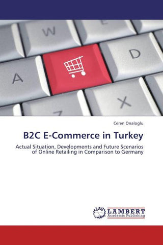 B2C E-Commerce in Turkey