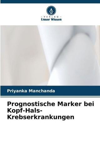 Prognostische Marker bei Kopf-Hals-Krebserkrankungen