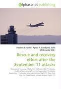 Rescue and recovery effort after the September 11 attacks