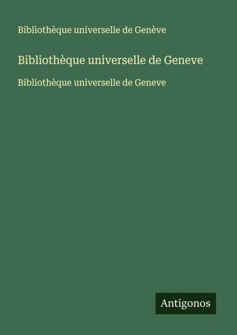 Bibliothèque universelle de Geneve