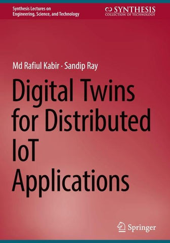 Digital Twins for Distributed IoT Applications