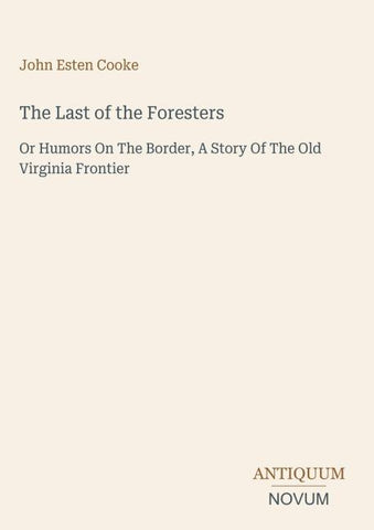 The Last of the Foresters