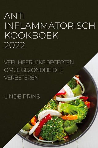ANTI-INFLAMMATORISCH  KOOKBOEK 2022