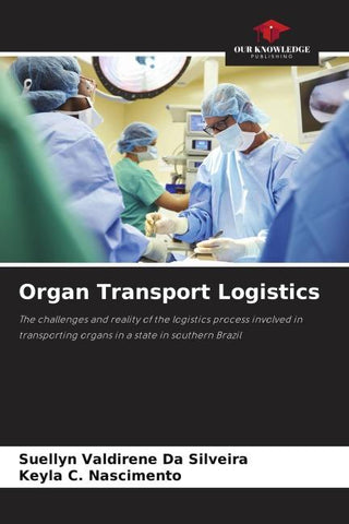 Organ Transport Logistics