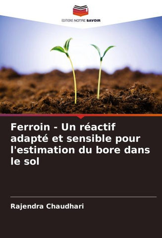 Ferroin - Un réactif adapté et sensible pour l'estimation du bore dans le sol