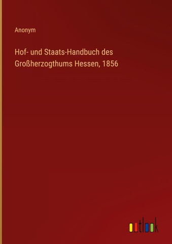 Hof- und Staats-Handbuch des Großherzogthums Hessen, 1856