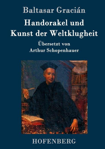 Handorakel und  Kunst der Weltklugheit