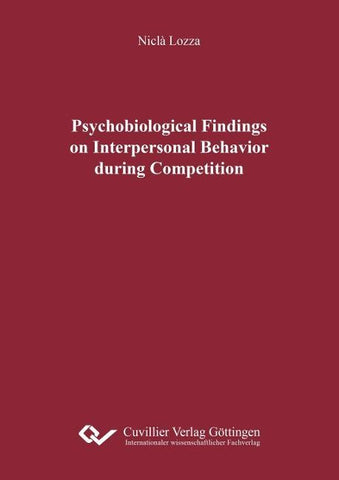 Psychobiological Findings on Interpersonal Behavior during Competition