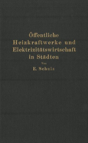 Öffentliche Heizkraftwerke und Elektrizitätswirtschaft in Städten