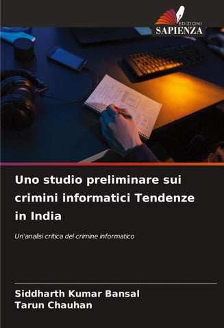Uno studio preliminare sui crimini informatici Tendenze in India