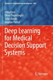 Deep Learning for Medical Decision Support Systems