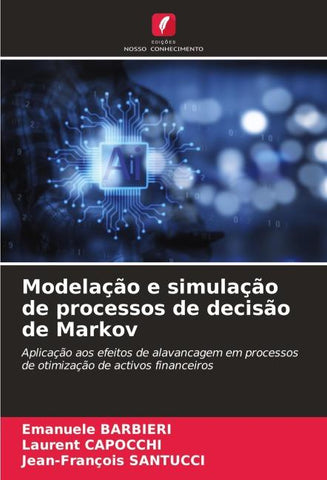 Modelação e simulação de processos de decisão de Markov