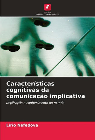 Características cognitivas da comunicação implicativa