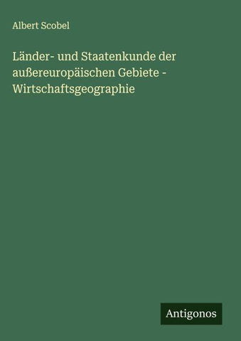 Länder- und Staatenkunde der außereuropäischen Gebiete - Wirtschaftsgeographie