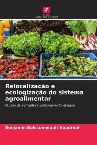 Relocalização e ecologização do sistema agroalimentar