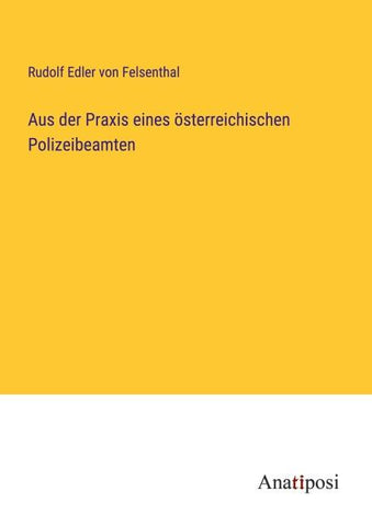 Aus der Praxis eines österreichischen Polizeibeamten