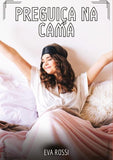 Preguiça na Cama