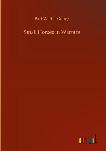 Small Horses in Warfare